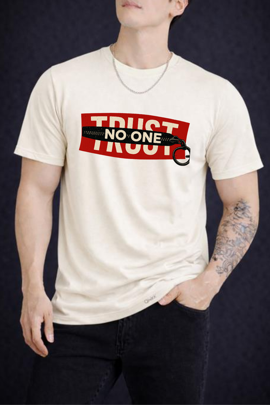 TRUST NO ONE Standard T-Shirt | BroCulture