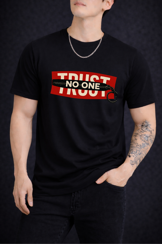 TRUST NO ONE Standard T-Shirt | BroCulture